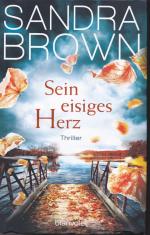 Sandra Brown: Sein eisiges Herz