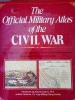 The Official MIlitary Atlas of the Civil War