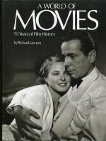 A World of Movies - 70 Years of Film History.