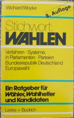 Wichard Woyke: Stichwort: Wahlen - Ein R Wichard Woyke: Stichwort: Wahlen - Ein R