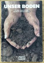 BASF Aktiengesellschaft: Unser Boden BASF Aktiengesellschaft: Unser Boden