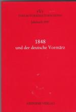 Jahrbuch 1997 - 3. Jahrgang - Forum Vormärz Forschung / 1848 und der deutsche Vormärz