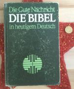 Die gute Nachricht DIE BIBEL in heutigem Deutsch