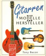 Gitarren - Alle Modelle und Hersteller