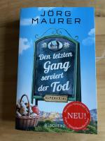 Jörg Maurer: Den letzten Gang serviert d Jörg Maurer: Den letzten Gang serviert d