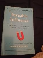 Invisible Influence: The Hidden Forces that Shape Behavior