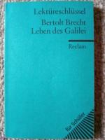 Lektüreschlüssel zu Bertolt Brecht: Leben des Galilei