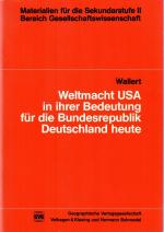 Werner Wallert: Weltmacht USA in ihrer B