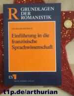 Einführung in die französische Sprachwissenschaft