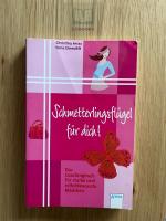 Schmetterlingsflügel für dich - Das Coachingbuch für starke und selbstbewusste Mädchen