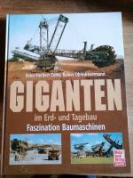 Giganten im Erd- und Tagebau