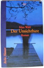 Mats Wahl: Der Unsichtbare Mats Wahl: Der Unsichtbare