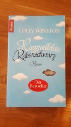Lolly Winston: Himmelblau und Rabenschwa