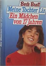 Meine Tochter Liz - Ein Mädchen von 17 Jahren