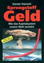 Günter Hannich: Sprengstoff Geld // Wie 