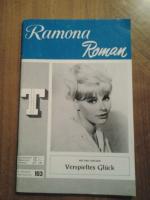 Ramona-Roman Band 103 Verspieltes Glück 6. Jahrgang  Verlag Typopress