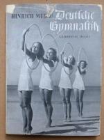 Deutsche Gymnastik - Lehrweise Medau - Erstausgabe mit fotoillustriertem Orig.-Schutzumschlag, 1940.