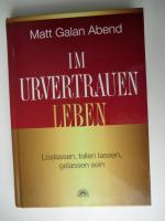 Im Urvertrauen leben - Loslassen, fallen lassen. gelassen sein