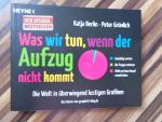 Berlin, Katja; Grünlich, Peter: Was wir 