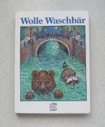 Hildebrand, Anton D: Wolle Waschbär Hildebrand, Anton D: Wolle Waschbär