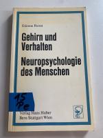 Gehirn und Verhalten. Neuropsychologie des Menschen.