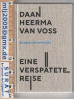 Eine verspätete Reise.