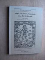 Magie, Alchimie, Astrologie und die Heilkunde - ein Beitrag zur Geschichte des Aberglaubens