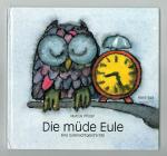 Marcus Pfister: Die müde Eule Marcus Pfister: Die müde Eule