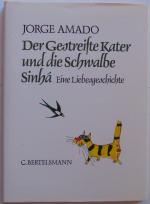 Der gestreifte Kater und die Schwalbe Sinhá