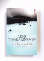 Árni Thórarinsson: Ein Herz so kalt Árni Thórarinsson: Ein Herz so kalt