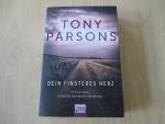 Tony Parsons: Dein finsteres Herz - Dete