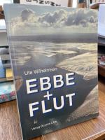Ute Wilhelmsen: Ebbe und Flut. Die treib