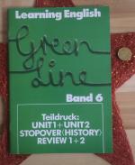 Learning English, Green Line, Band 6, Teildruck: Unit 1 + Unit 2, Stopover<History>, Review 1+2. Für Klasse 10 an Gymnasien