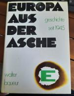 Walter Laqueur: Europa aus der Asche - G Walter Laqueur: Europa aus der Asche - G