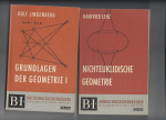 Nichteuklidische Geometrie  .  Grundlagen der Geometrie I