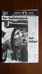 Ohne uns - Zeitschrift zur totalen Kriegsdienstverweigerung Nr. 6/94 - 1/95