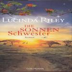 Lucinda Riley: Die Sonnenschwester