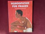 Rose u.a.: Homöopathie für Frauen