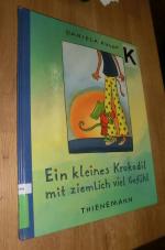 Daniela Kulot: Ein kleines Krokodil mit 