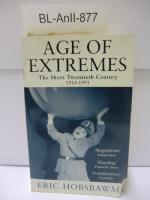 Age of Extremes The Short Twentieth Century 1914 – 1991