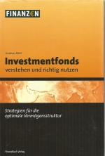 Investmentfonds verstehen und richtig nutzen