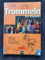 Trommeln ist Klasse! Band 1 für Einsteiger