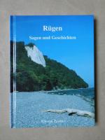 Rügen - Sagen und Geschichten. Erweiterte Neuausgabe