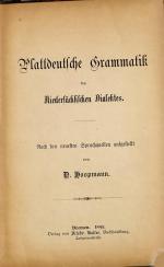 Plattdeutsche Grammatik des Niedersächsischen Dialektes   Nach den neusten Sprachquellen verfasst....