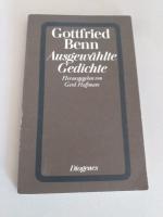 Gottfried Benn: Ausgewählte Gedichte