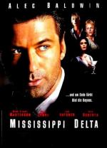 Mississippi Delta...und am Ende färbt Blut die Bayous Im Sumpf der Rache Alec Baldwin DVD +Specials