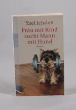 Yael Ichilov: Frau mit Kind sucht Mann m Yael Ichilov: Frau mit Kind sucht Mann m