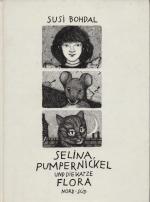 Susi Bohdal: Selina, Pumpernickel und di