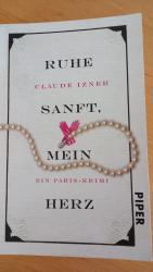 Claude Izner: Ruhe sanft, mein Herz - Ei