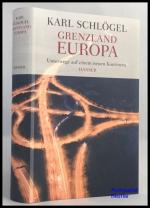 Karl Schlögel: Grenzland Europa., Unterw